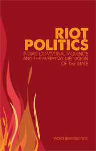 Ward Berenschot - Riot Politics