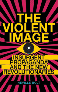 Neville Bolt - The Violent Image