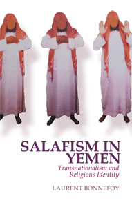 Laurent Bonnefoy - Salafism in Yemen