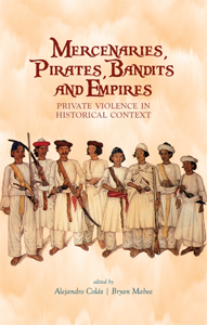 Colas & Mabee - Mercenaries, Pirates, Bandits and Empires