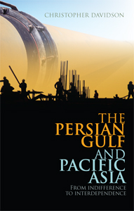 Christopher Davidson - The Persian Gulf and Pacific Asia