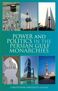 Christopher Davidson - Power and Politics in the Persian Gulf Monarchies