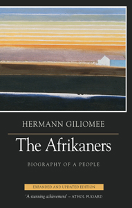 Hermann Giliomee - The Afrikaners