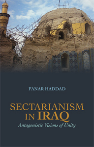 Fanar Haddad - Sectarianism in Iraq