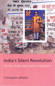 Jaffrelot - India's Silent Revolution