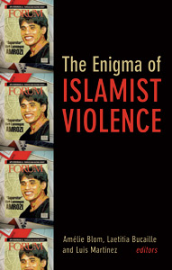 Martinez - The Enigma of Islamist Violence