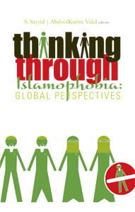 Sayyid & Vakil - Thinking Through Islamophobia