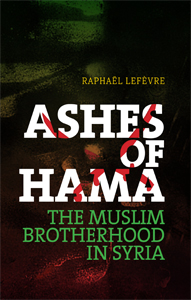 Ashes of Hama: The Muslim Brotherhood in Syria