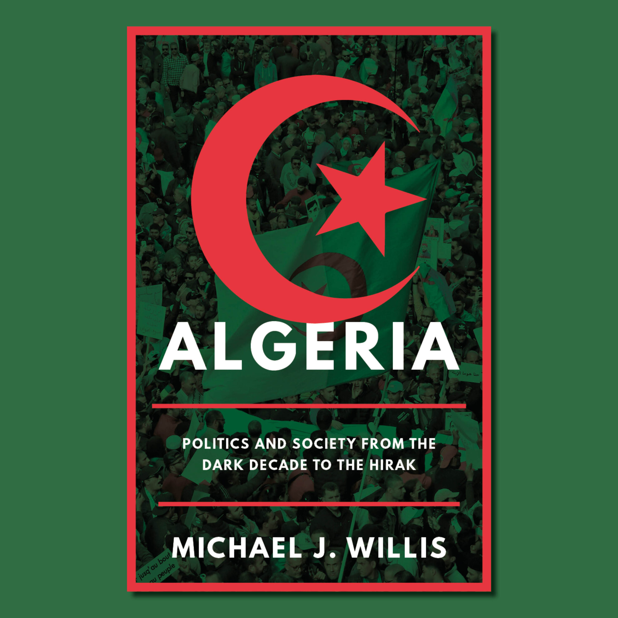 'Algeria: From the Dark Decade to the Hirak' ﻿Online Book Launch w