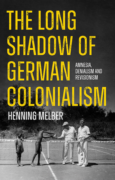 The Long Shadow of German Colonialism