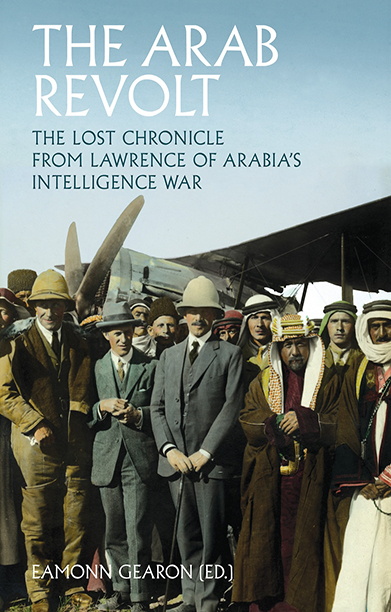 Book cover of the Arab Revolt showing a historic photograph of a colonial army in the Middle East