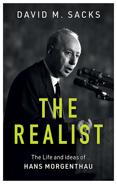 Book cover of 'The Realist' showing a photo of Morgenthau speaking.