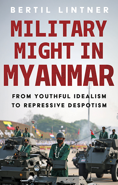 Book cover Military Might in Myanmar showing a photo of a military scene